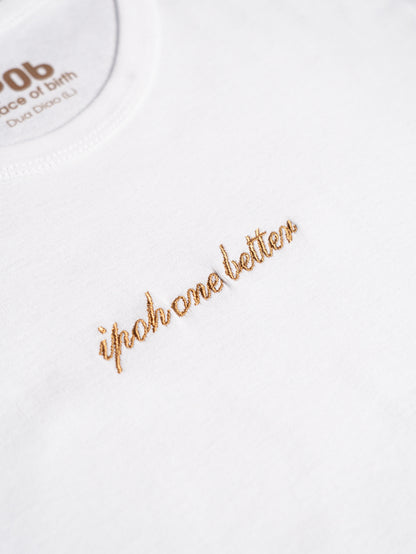 POB #ipohonebetter Baby Tee